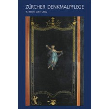 Zürcher Denkmalpflege 16. Bericht 2001-2002
