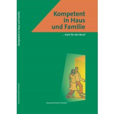 Kompetent in Haus und Familie